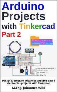 Arduino Projects with Tinkercad  Part 2