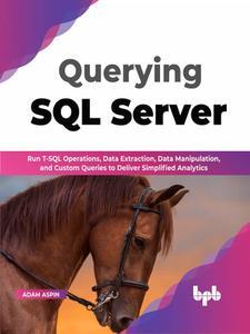 Querying SQL Server Run T–SQL operations