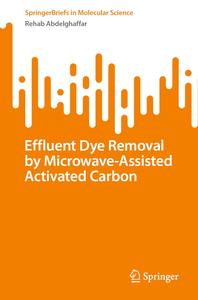 Effluent Dye Removal by Microwave–Assisted Activated Carbon