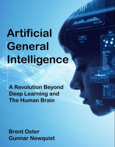Artificial General Intelligence: A Revolution Beyond Deep Learning and The Human Brain