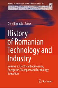 History of Romanian Technology and Industry Volume 2