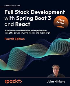 Full Stack Development with Spring Boot 3 and React – 4th Edition