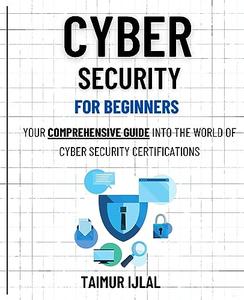 Cybersecurity Certifications for Beginners 2023
