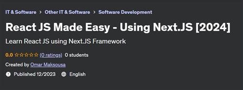 React JS Made Easy – Using Next.JS [2024]