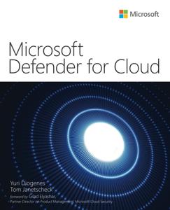 Microsoft Defender for Cloud (IT Best Practices – Microsoft Press)