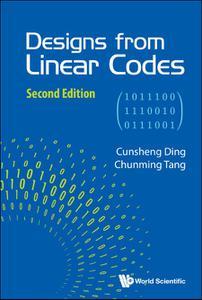 Designs From Linear Codes (second Edition)