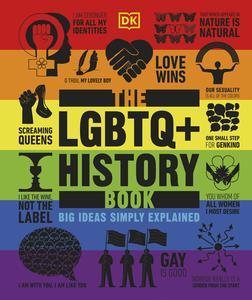 The LGBTQ + History Book (DK Big Ideas)