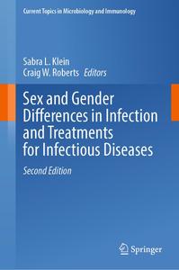 Sex and Gender Differences in Infection and Treatments for Infectious Diseases (2nd Edition)