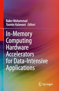 In–Memory Computing Hardware Accelerators for Data–Intensive Applications