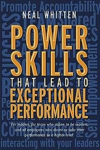 Power Skills That Lead to Exceptional Performance