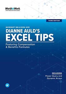 Dianne Auld's Excel Tips Featuring Compensation and Benefits Formulas (3rd Edition)