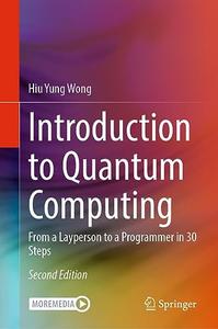 Introduction to Quantum Computing (2nd Edition)