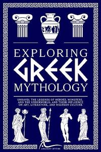Exploring Greek Mythology