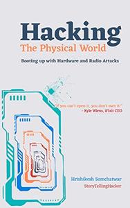 Hacking The Physical World Booting with Hardware and Radio Attacks