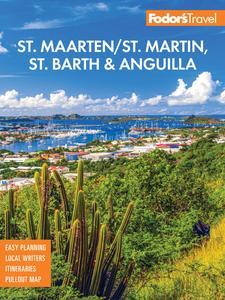 Fodor's InFocus St. MaartenSt. Martin, St. Barth & Anguilla (Full–color Travel Guide)