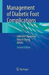 Management of Diabetic Foot Complications (2nd Edition)