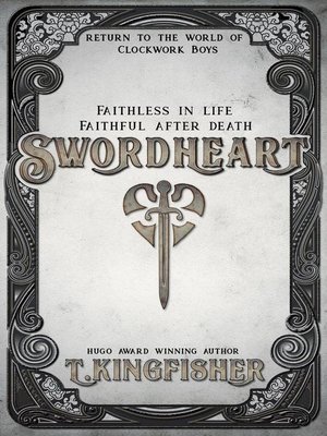 Swordheart - T Kingfisher  57c5d33cf10ac6fb3e145af2d399fc96