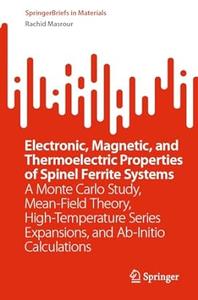 Electronic, Magnetic, and Thermoelectric Properties of Spinel Ferrite Systems