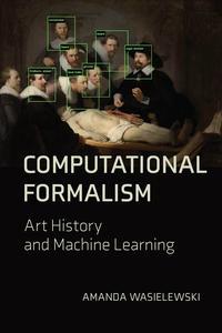 Computational Formalism Art History and Machine Learning