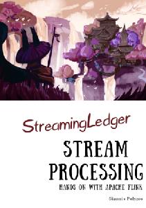 Stream Processing Hands–on with Apache Flink
