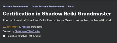 Certification in Shadow Reiki Grandmaster