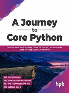 A Journey to Core Python Experience the Applications of Tuples