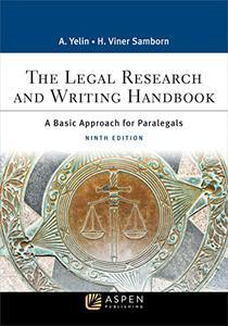 The Legal Research and Writing Handbook A Basic Approach for Paralegals 9E