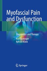 Myofascial Pain and Dysfunction Diagnostics and Therapy