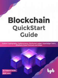 Blockchain QuickStart Guide Explore Cryptography, Cryptocurrency