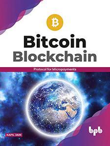 Bitcoin Blockchain Protocol for Micropayments (English Edition)