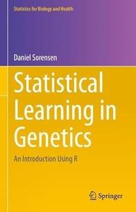 Statistical Learning in Genetics An Introduction Using R