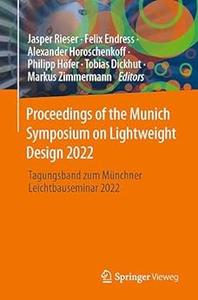 Proceedings of the Munich Symposium on Lightweight Design 2022