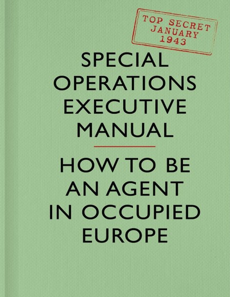 SOE Manual by Special Operations Executive