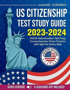 US Citizenship Test Study Guide 2023-2024