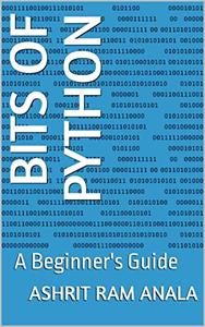 Bits of Python A Beginner’s Guide