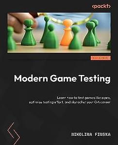 Modern Game Testing Learn how to test games like a pro, optimize testing effort, and skyrocket your QA career (repost)