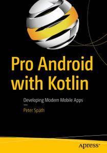 Pro Android with Kotlin Developing Modern Mobile Apps