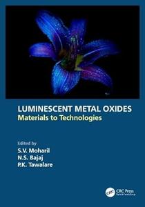 Luminescent Metal Oxides Materials to Technologies
