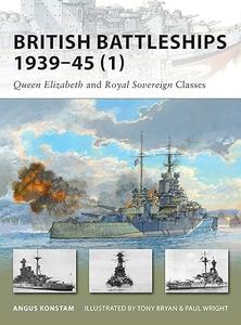 British Battleships 1939-45 (1) Queen Elizabeth and Royal Sovereign Classes
