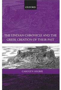 The Lindian Chronicle and the Greek Creation of Their Past