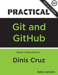 Practical Git and GitHub