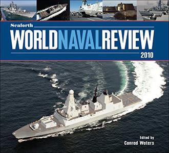 Seaforth World Naval Review, 2010