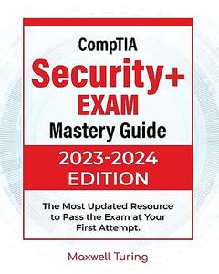 CompTIA Security+ Exam – Mastery Guide