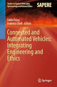 Connected and Automated Vehicles Integrating Engineering and Ethics