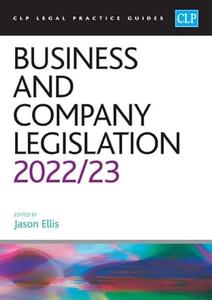 Business and Company Legislation 20222023 Legal Practice Course Guides (LPC)