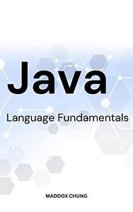 Java Language Fundamentals 2023