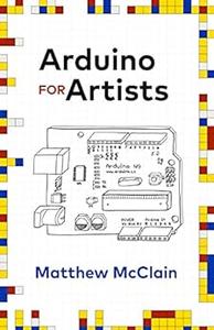 Arduino for Artists