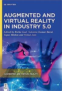 Augmented and Virtual Reality in Industry 5.0 (Issn)