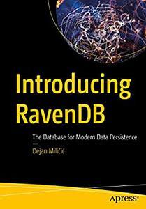 Introducing RavenDB The Database for Modern Data Persistence