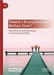 Toward a Biopsychosocial Welfare State